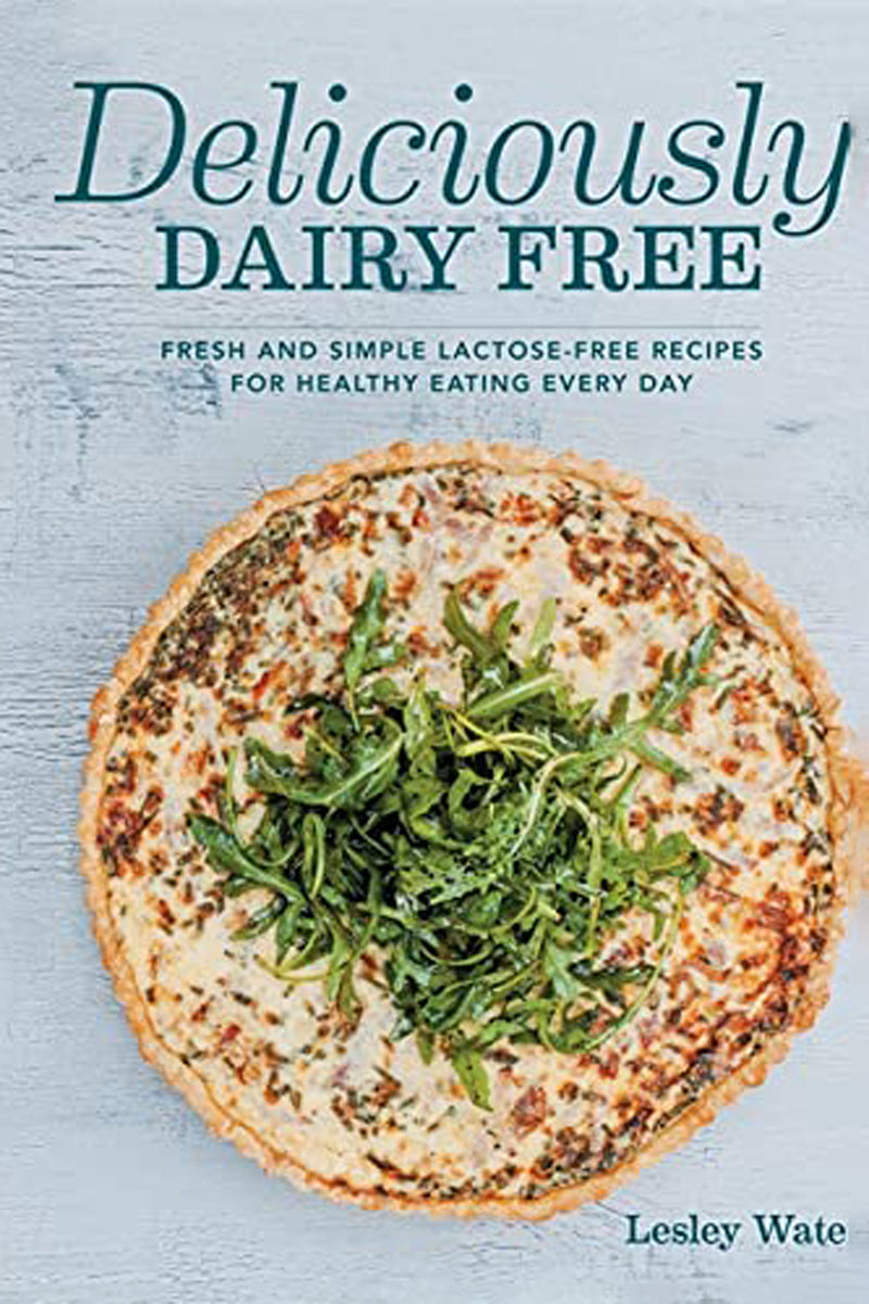 Deliciously Dairy Free By Lesley Waters
